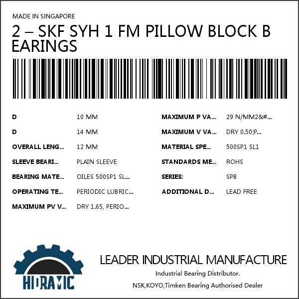2 – SKF SYH 1 FM PILLOW BLOCK BEARINGS